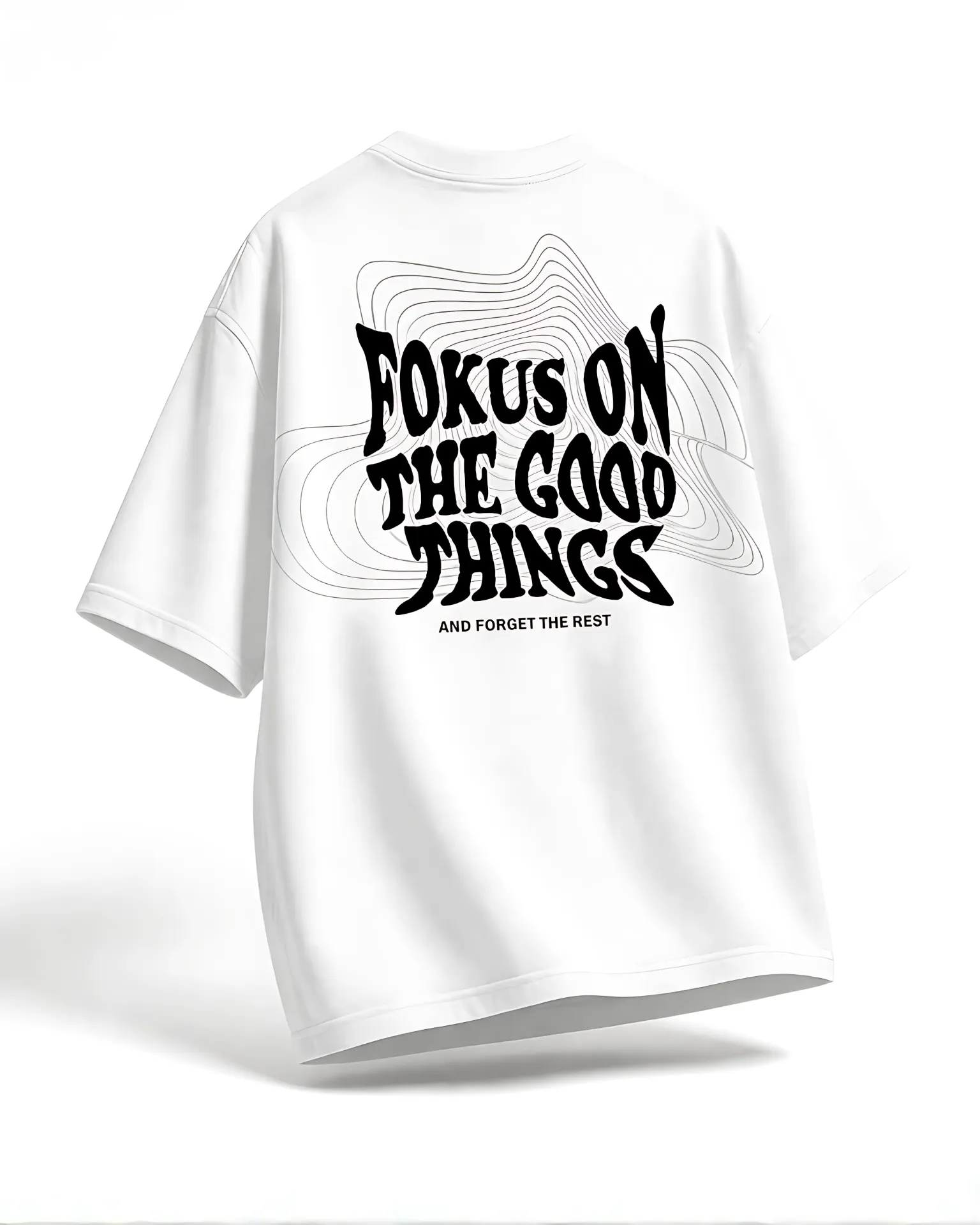 Focus on the Good Comfort Oversized T -shirt